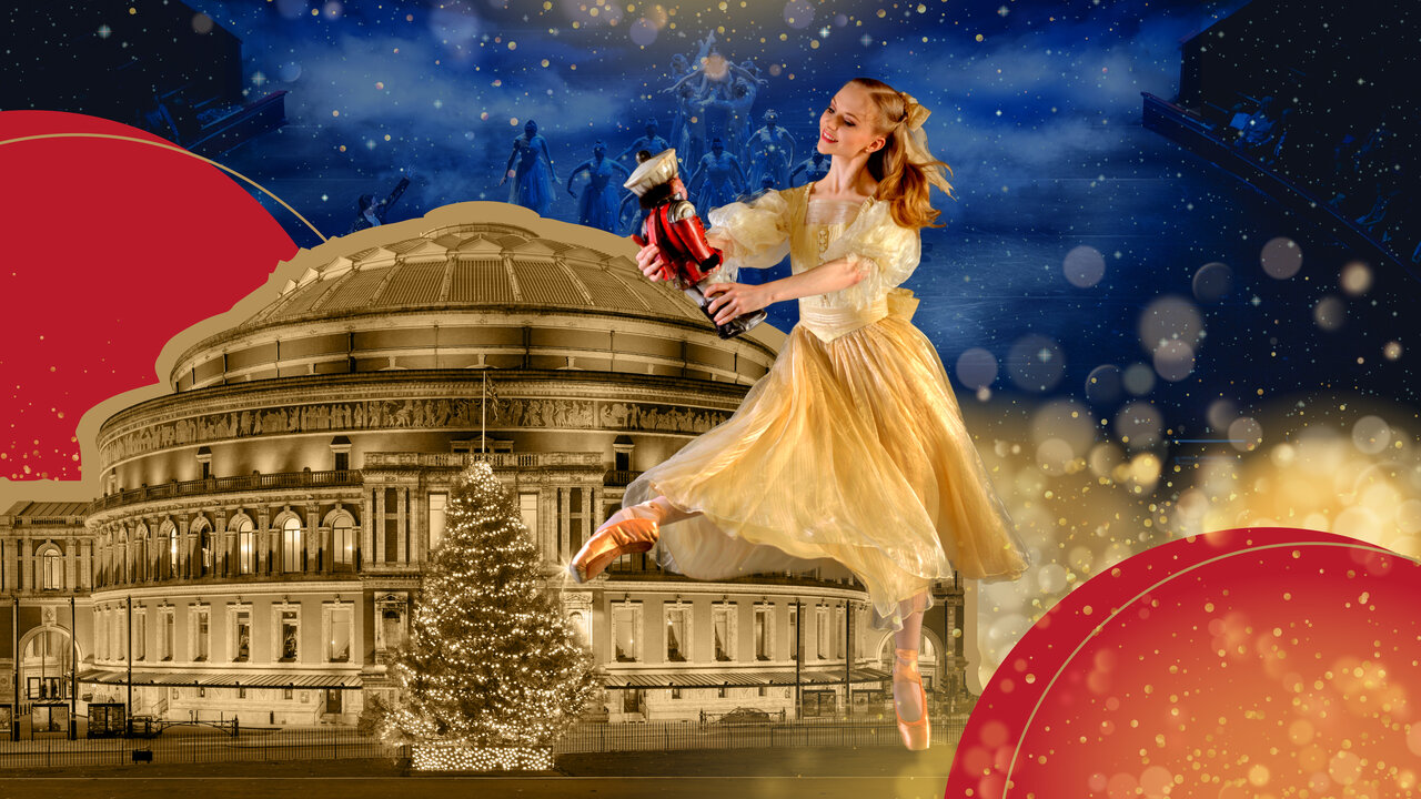 The Nutcracker Royal Albert Hall — Royal Albert Hall